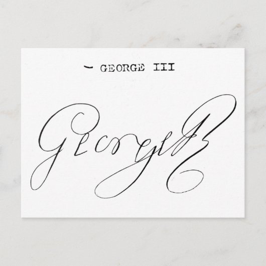 Unterzeichnung von König George III. Postkarte (Vorderseite)