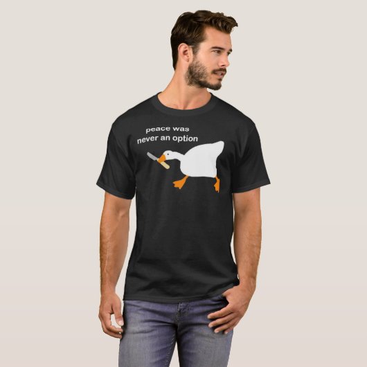 Untiteltes Goose Game mit Knife Meme - Friede war T-Shirt (Vorne ganz)