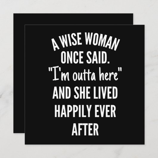 Untitled designA Wise Woman Once Said I’m Outta Save The Date (Vorne/Hinten)