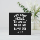 Untitled designA Wise Woman Once Said I’m Outta Save The Date (Stehend Vorderseite)