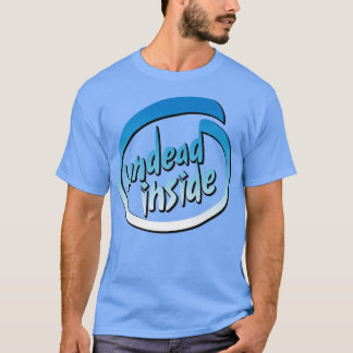 UNTOTER INSIDE T-Shirt