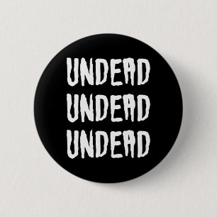 Untotes Untotes Untot Button