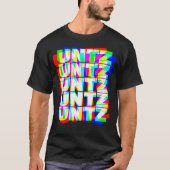Untz Untz Hardstyle Techno Rave Edm Music Dj T-Shirt (Vorderseite)