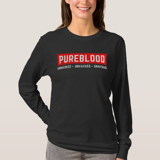 Unverblendet Unvaxxed Unafram Pureblut T-Shirt (Vorderseite)