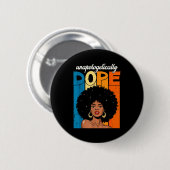 Unverblümt Schwarze Geschichte Afro Melanin Mädche Button (Vorne & Hinten)