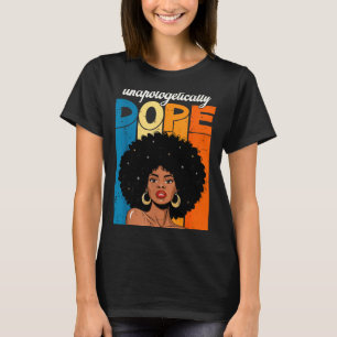 Unverblümt Schwarze Geschichte Afro Melanin Mädche T-Shirt