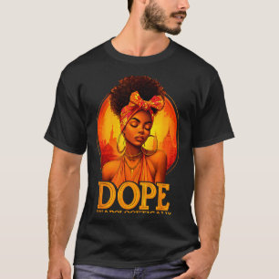 Unverblümt Schwarze Geschichte Afro Melanin Mädche T-Shirt