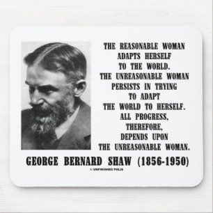 Unvernünftige weibliche Fortschritte G. B. Shaw Q Mousepad