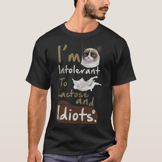 Unverträglichkeit gegenüber Lactose und Idioten Ki T-Shirt (Vorderseite)