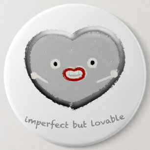 Unvollkommene, aber liebenswerte Herz-Puppe-Liebe Button