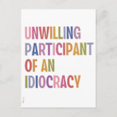 Unwillige Teilnahme an einer Diokratie gegen Trump Einladungspostkarte (Vorderseite)