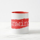 UNWIND-Text auf der roten Paint-Tasse Tasse (Zentrum)