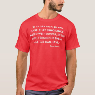 Unwissenheit in Verbindung mit Power ist die graus T-Shirt