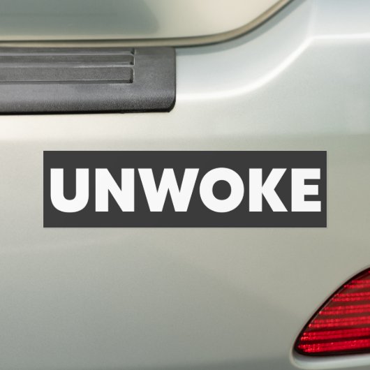 Unwoke | Nicht Geweckt Autoaufkleber (Auf Auto)