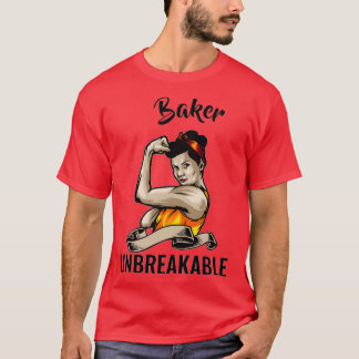 Unzerbrechliches Baker Funny Geburtstagsgeschenk f T-Shirt