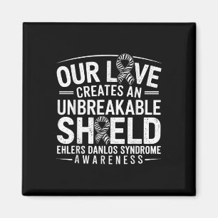 Unzerbrechliches Schild Eds Ehlers Danlos Syndrom Magnet
