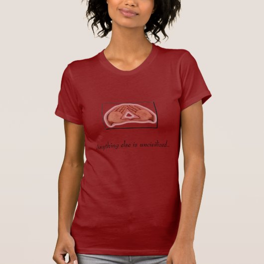 Unzivilisiert. T-Shirt (Vorderseite)