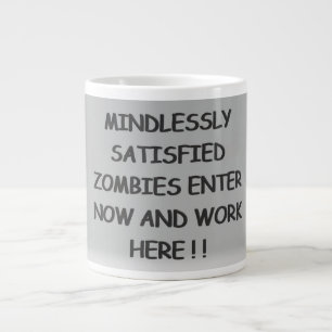 Unzufrieden stellende Zombies-Tasse Jumbo-Tasse