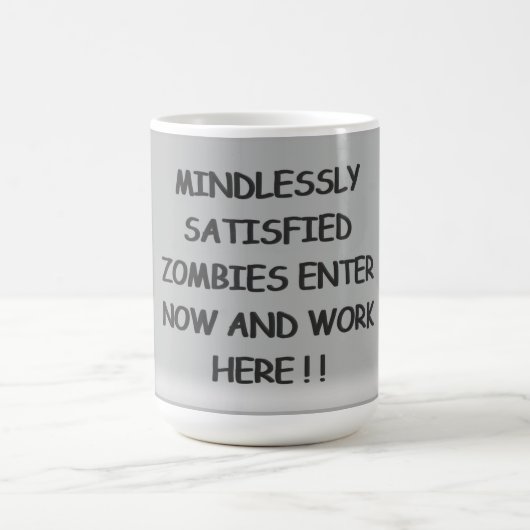 Unzufrieden stellende Zombies-Tasse Kaffeetasse (Mittel)