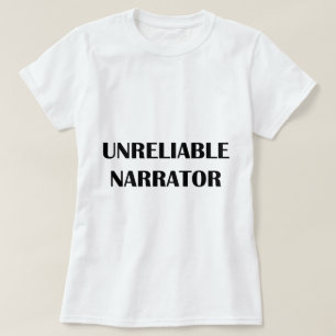 Unzuverlässiger Erzähler T-Shirt
