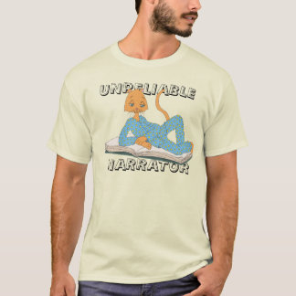 Unzuverlässiges Erzähler-T-Shirt T-Shirt