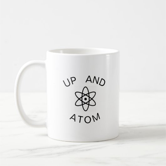 Up and Atom Funny Joke STEM Science Chemie Kaffeetasse (Links)
