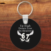 Up High Down Low In Heaven 67 Hands Meme 6 7 Funny Schlüsselanhänger (Vorderseite)