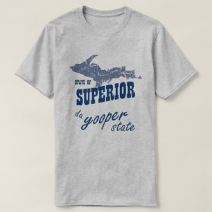 UP Michigan Superior Yooper Staat T - Shirt