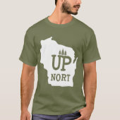 Up Nort WisconsinYooper Up North T-Shirt (Vorderseite)