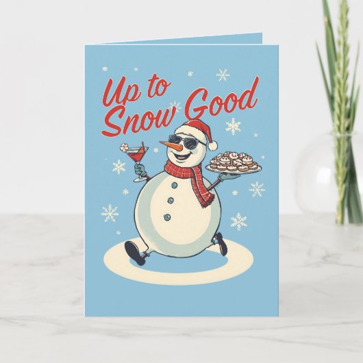 Up to Snow Good – Funny Christmas Snowman Pun Karte (Vorderseite)