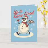 Up to Snow Good – Funny Christmas Snowman Pun Karte (Gelbe Blume)
