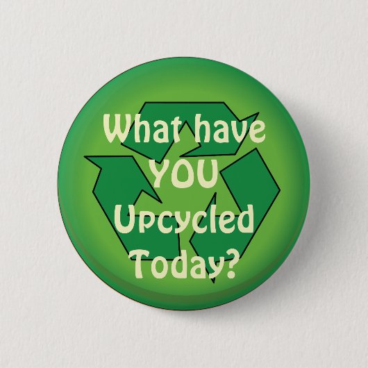 Upcycle recyceln button (Vorderseite)
