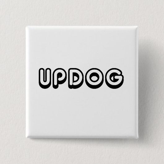 Updog Button (Vorderseite)