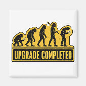 Upgrade abgeschlossen lustige Evolution Magnet (Vorne)