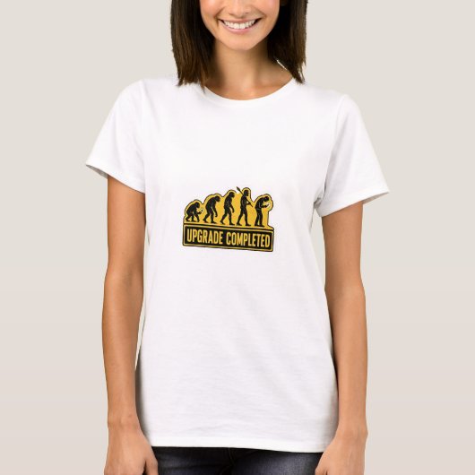 Upgrade abgeschlossen lustige Evolution T-Shirt (Vorderseite)