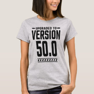 Upgrade auf Version 50.0 T-Shirt