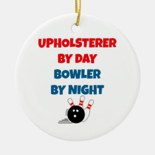 Upholster by Day Bowler by Night Keramikornament