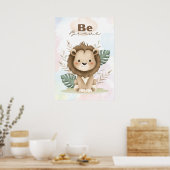 Uplifting  Lion nursery wall poster Be brave (Küche)