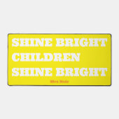 Uplifting Shine Bright Children Teacher Gift Schreibtischunterlage (Vorderseite)