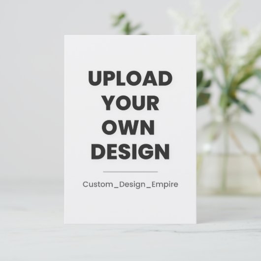 Upload Your Own Design Here | Custom Save The Date (Stehend Vorderseite)