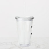 Upload Your Own Design Here | Custom Template Acryltrinkbecher (Rechts)