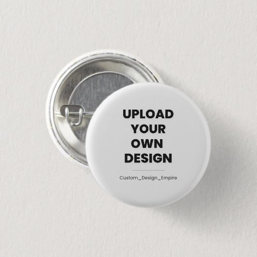 Upload Your Own Design Here | Custom Template Button (Vorne & Hinten)
