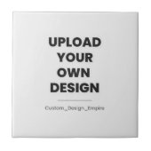 Upload Your Own Design Here | Custom Template Fliese (Vorderseite)
