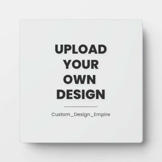 Upload Your Own Design Here | Custom Template Fotoplatte (Vorderseite)