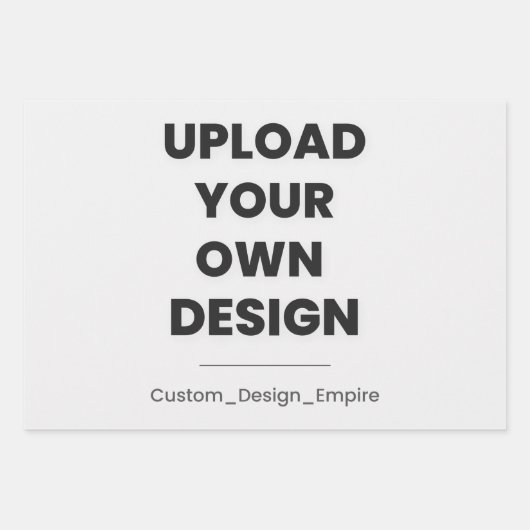 Upload Your Own Design Here | Custom Template Geschenkpapier Set (Vorderseite)