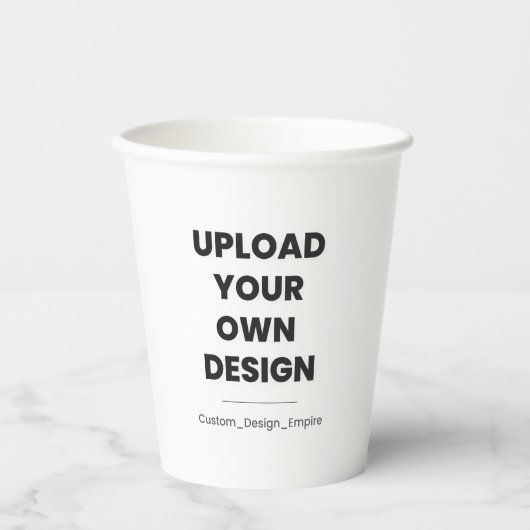 Upload Your Own Design Here | Custom Template Pappbecher (Vorderseite)