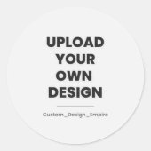 Upload Your Own Design Here | Custom Template Runder Aufkleber (Vorderseite)