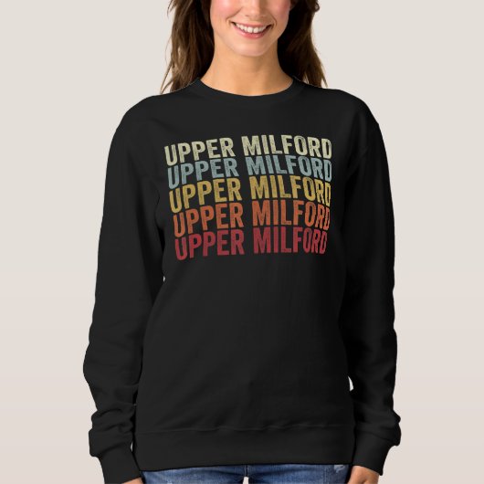 Upper Milford Pennsylvania Upper Milford PA Retro  Sweatshirt (Vorderseite)