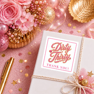 Üppiger Pink Gold Glitter Dirty Thirty Geburtstag Quadratischer Aufkleber