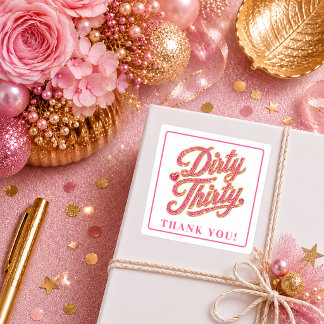 Üppiger Pink Gold Glitter Dirty Thirty Geburtstag Quadratischer Aufkleber